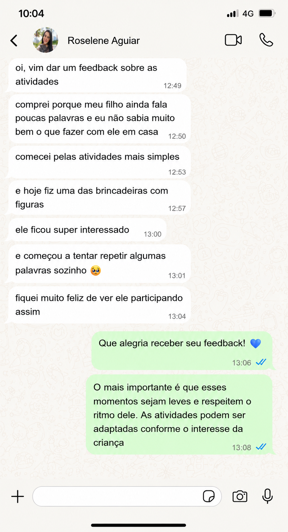 Print de conversa no WhatsApp: Roselene contando que o filho ficou super interessado numa atividade e começou a tentar repetir palavras sozinho